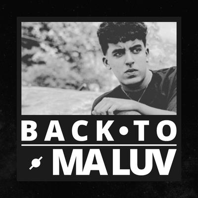 Back to Ma Luv By Jame C's cover