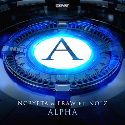 ALPHA By Ncrypta, Fraw, Nolz's cover