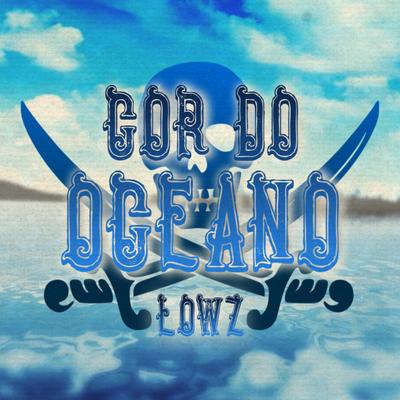 Cor do Oceano By lowz, kxyky's cover
