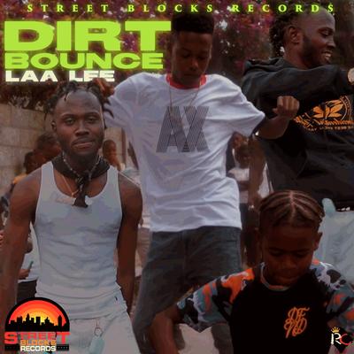 Dirt Bounce By Laa Lee's cover