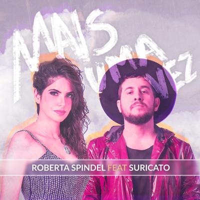 Mais uma Vez By Roberta Spindel, Suricato's cover