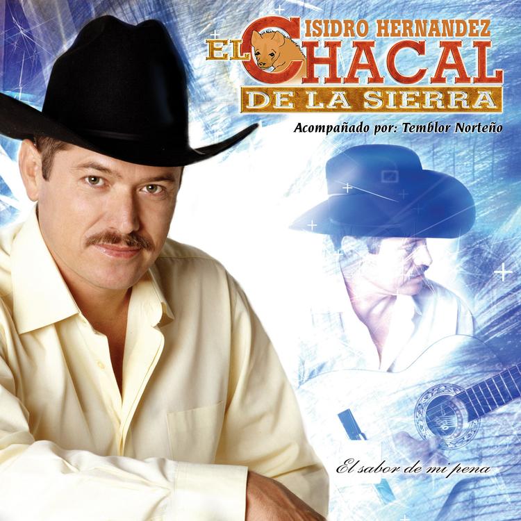 Isidro Hernandez "El Chacal de La Sierra"'s avatar image