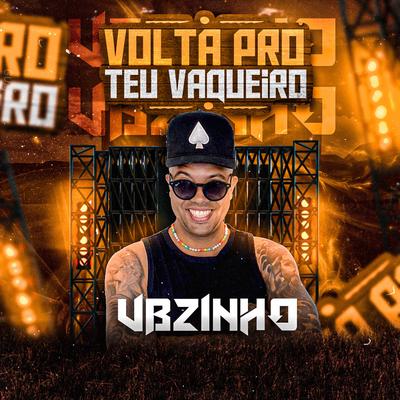 Volta pro Teu Vaqueiro By VBZINHO's cover