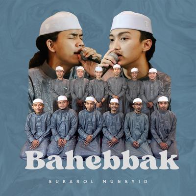 Bahebbak By Sukarol Munsyid's cover