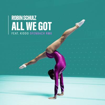 All We Got (feat. KIDDO) [Ofenbach Remix]'s cover