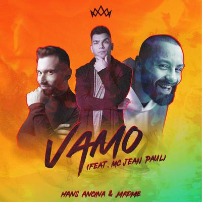 VAMO (feat. MC Jean Paul) By Hans Ancina, MadMe, Mc Jean Paul's cover
