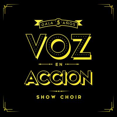 Voz en Acción Show Choir 2019's cover