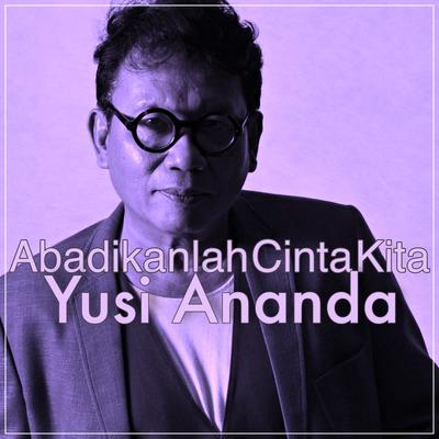 Abadikanlah Cinta Kita's cover