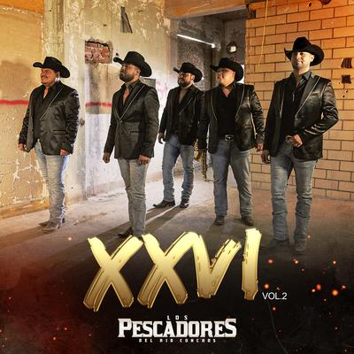 Le Sobraban Mis Besos By Los Pescadores Del Rio Conchos's cover