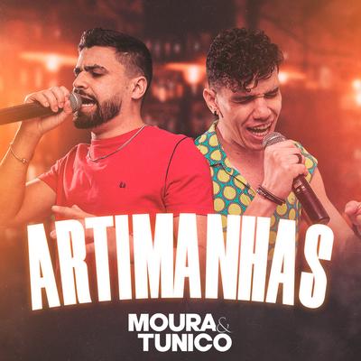 Artimanhas (Ao Vivo) By Moura e Tunico's cover