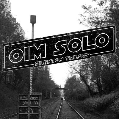 Oim solo (Phantom Trilogy)'s cover