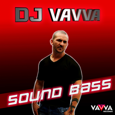 Sound Bass By DJ Vavva's cover