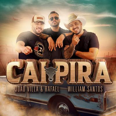 Cai Pira By João Villa e Rafael, William Santos's cover