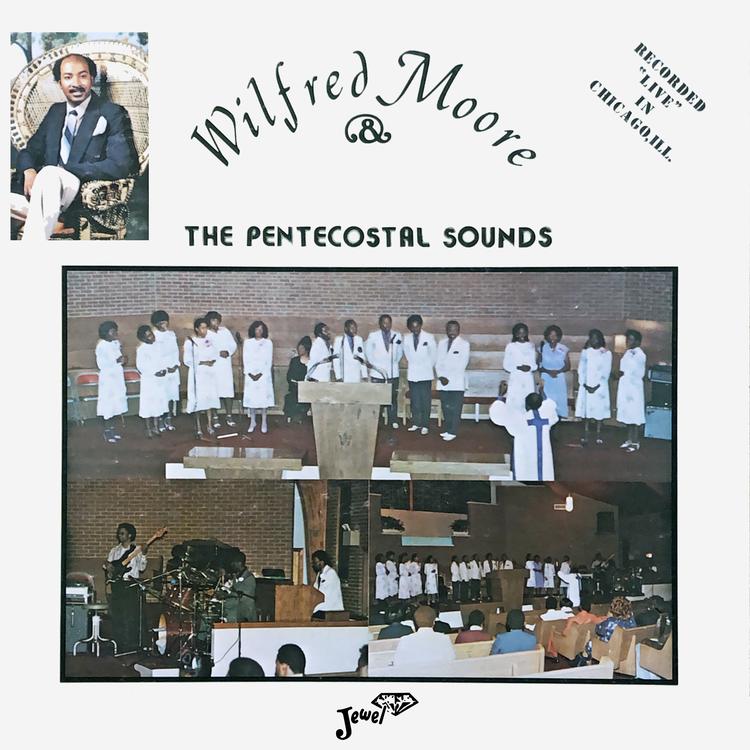 Wilfred Moore & The Pentecostal Sounds's avatar image