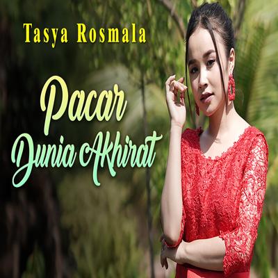 Pacar Dunia Akhirat By Tasya Rosmala's cover