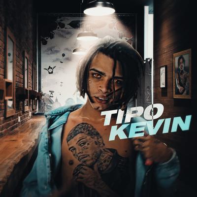 Tipo Kevin By DJ Glenner's cover