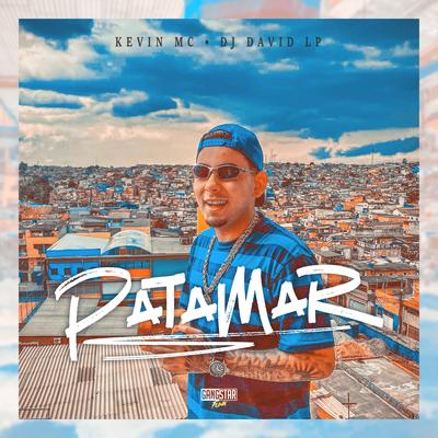 Patamar By Kevin MC, DJ David LP's cover