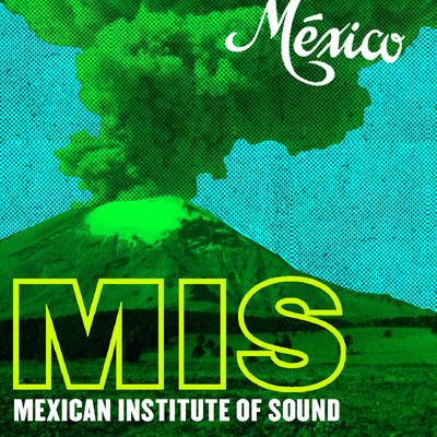 México By Mexican Institute Of Sound's cover