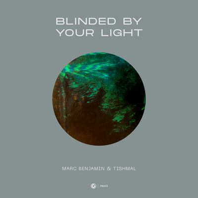 Blinded By Your Light By Marc Benjamin, Tishmal's cover