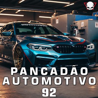 Pancadão Automotivo 92 By Fabrício Cesar's cover