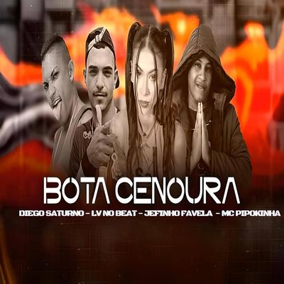 Bota Cenoura (feat. MC Pipokinha) (feat. MC Pipokinha)'s cover