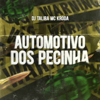 AUTOMOTIVO DOS PECINHA By Mc Kroda Oficial, DJ TALIBÃ's cover