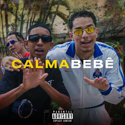 Calma Bebê By UCLÃ, Sobs, Shoy, Sueth, Veigh's cover