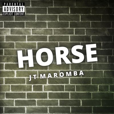 Horse By JT Maromba's cover