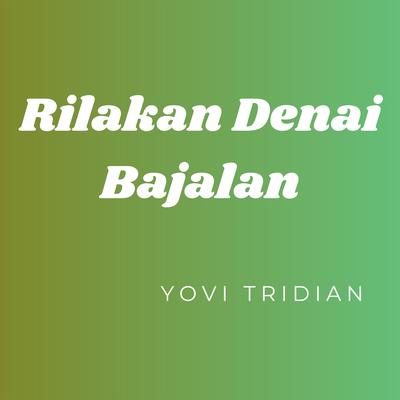 Rilakan Denai Bajalan's cover