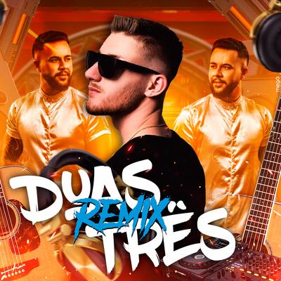 Duas Três - Funk By DJ Ryan's cover