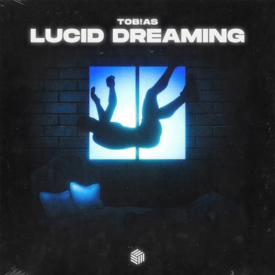 Lucid Dreaming By Tob!as's cover