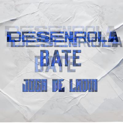 Desenrola Bate Joga de Ladin (MTG) By Dj Stay's cover