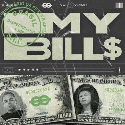 My Bills By Dual Channels, Malifoo's cover