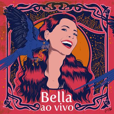 Presente de um Beija-Flor (Bella Ao Vivo)'s cover