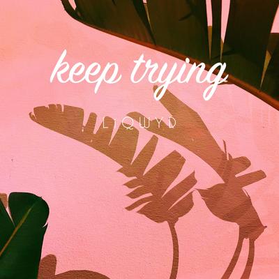 Keep Trying's cover