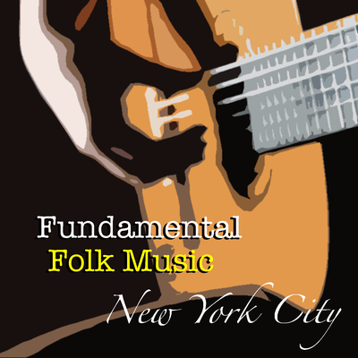 New York City Fundamental Folk Music's cover