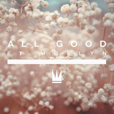 All Good By Capital Kings, Hollyn's cover