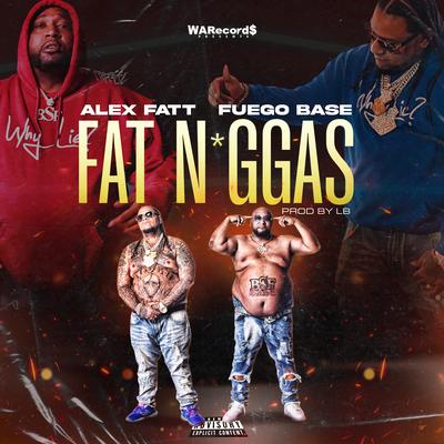Fat N*ggas's cover