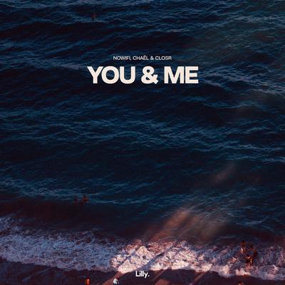 You & Me By nowifi, Chael, CLOSR's cover