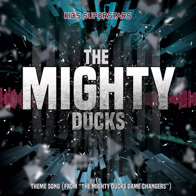 The Mighty Ducks Theme Song (from "The Mighty Ducks Game Changers") (Cover)'s cover