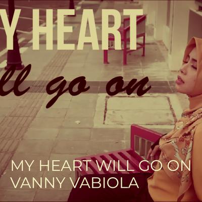 My Heart Will Go On By Vanny Vabiola's cover