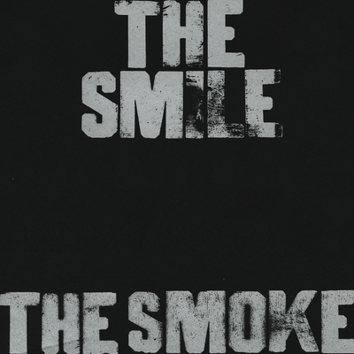 The Smoke By The Smile's cover