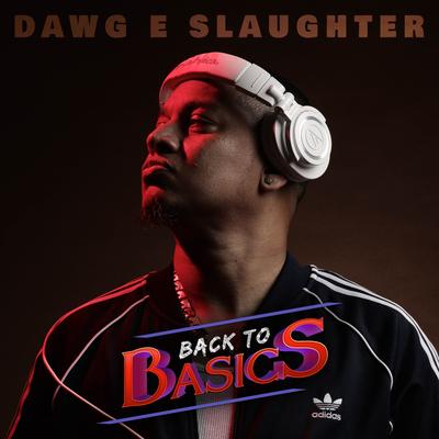 Dawg E Slaughter's cover