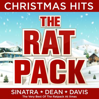 Let It Snow! Let It Snow! Let It Snow! By The Rat Pack's cover