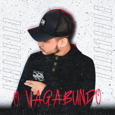 O Vagabundo By Vinnyrd7's cover