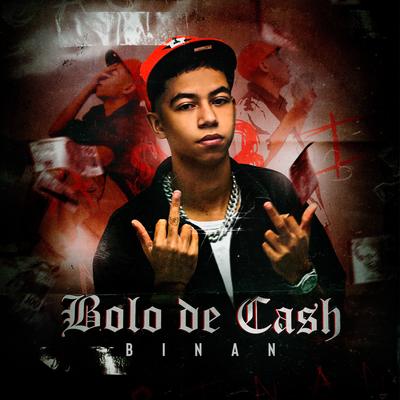 Bolo de Cash By BINAN's cover