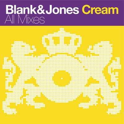 Cream (Radio Edit) By Blank & Jones's cover