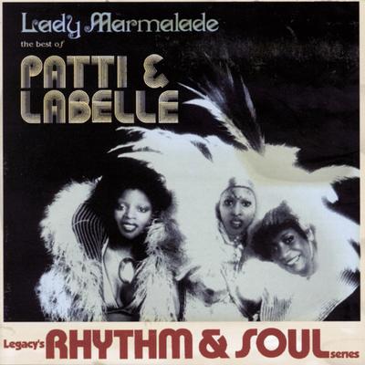 The Best Of Patti & Labelle: Lady Marmalade's cover