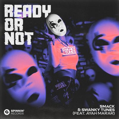 Ready Or Not (feat. Ayah Marar)'s cover