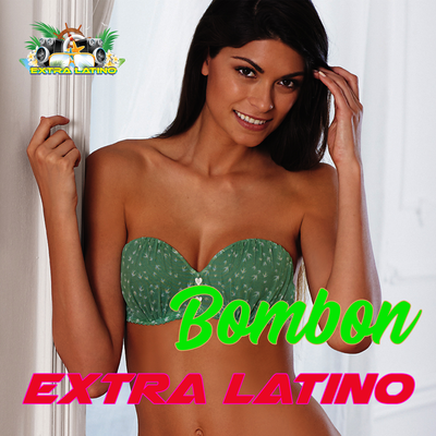 Bombon By Extra Latino's cover